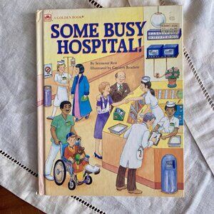 Some Busy Hospital - Golden Book - 1985